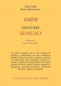 EMDR e Disturbi Sessuali - Elena Isola e Bruna Maccarone